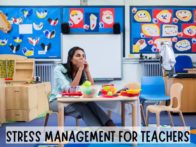 Stress Management for Teachers