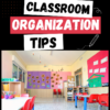 10 Genius Classroom Organization Tips