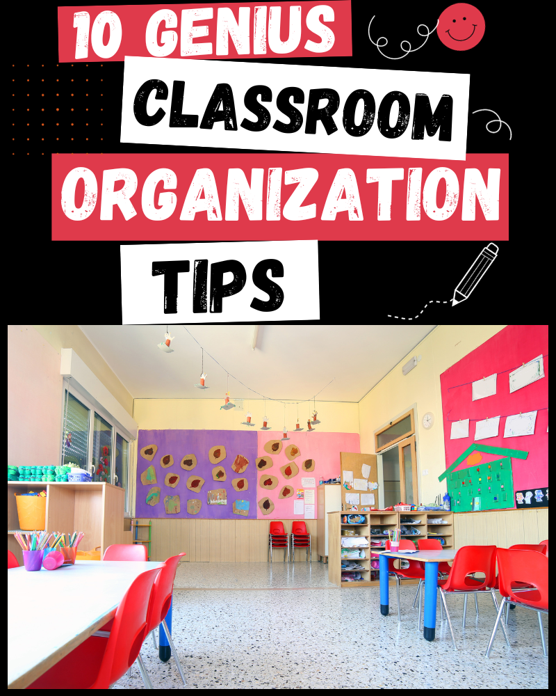 10 Genius Classroom Organization Tips