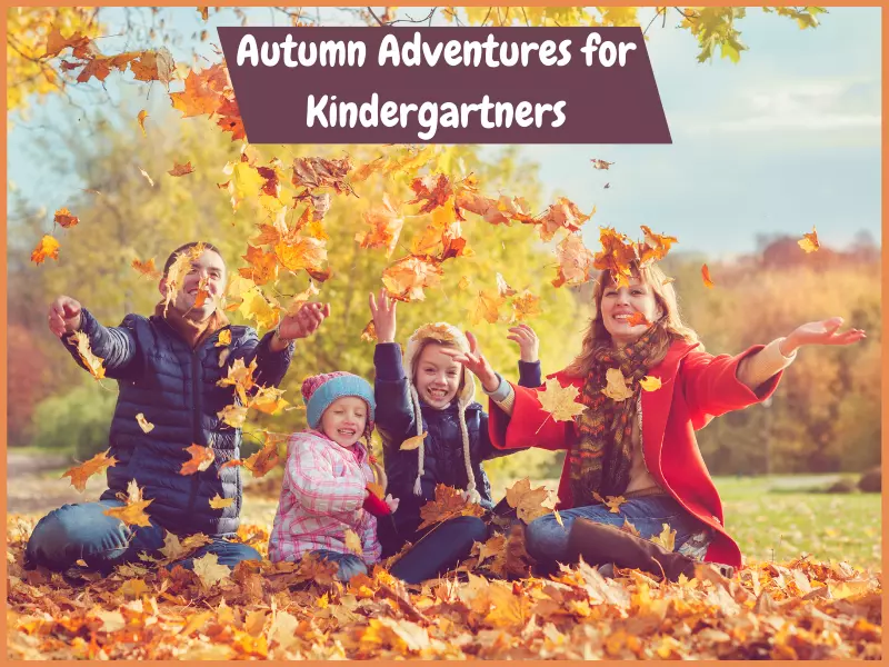 Autumn Adventures for Kindergartners
