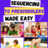 TEACHING Sequencing to Preschoolers