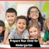 Prepare Your Child for Kindergarten